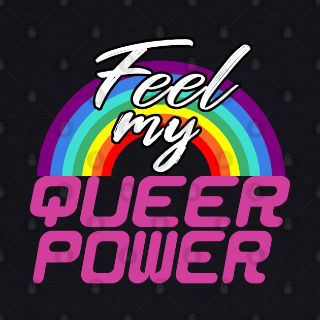 Feel My Queer Power by dnlribeiro88